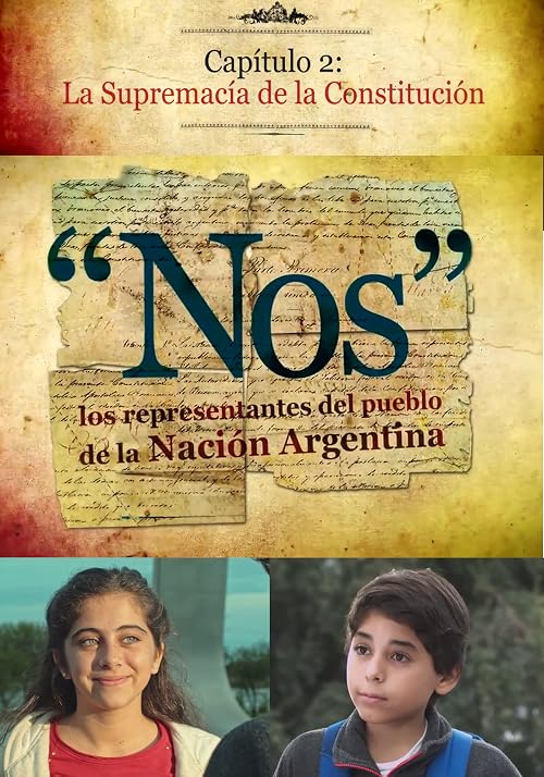 Nos, capítulo 2: La Supremacía de la Constitución