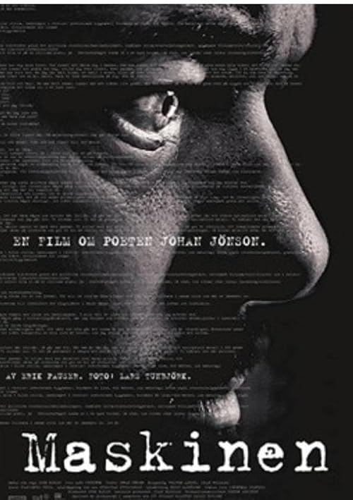 Maskinen - En film om poeten Johan Jönson