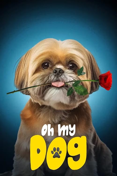 Oh My Dog