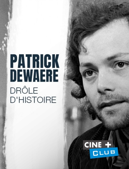 Patrick Dewaere, drôle d'histoire