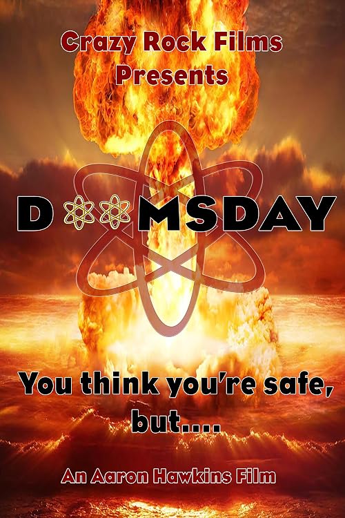 Doomsday You Think you're safe, but...