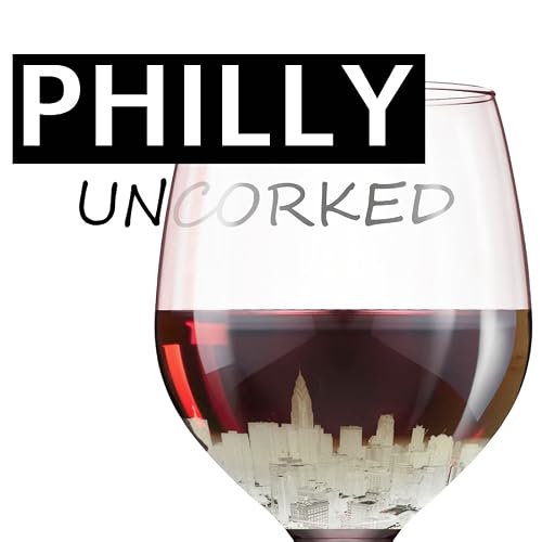 Philly Uncorked