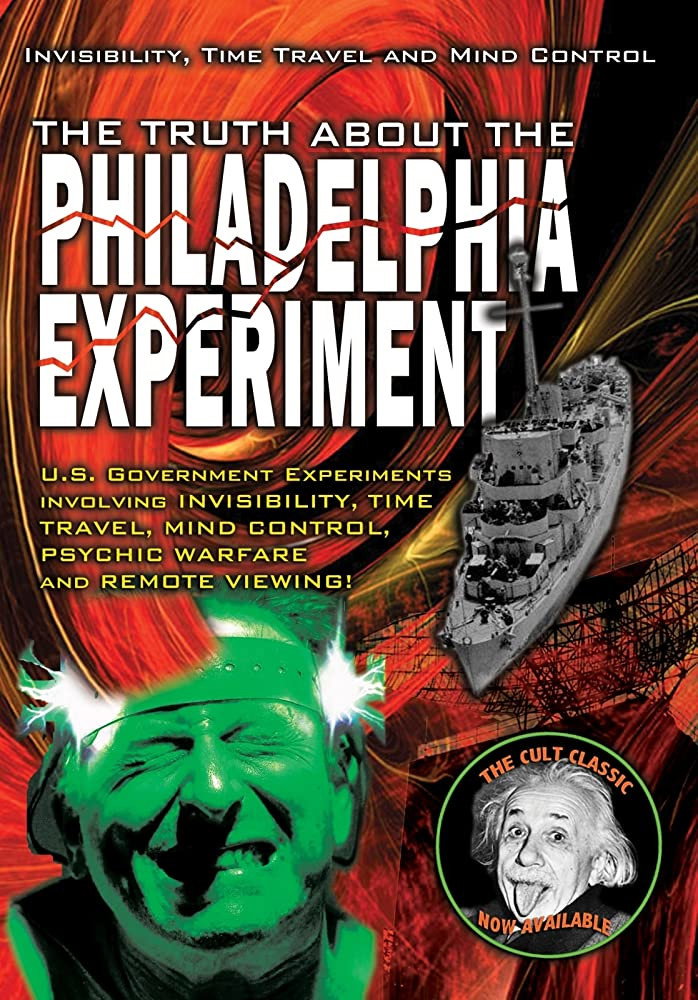 The Truth About the Philadelphia Experiment: Invisibility, Time Travel and Mind Control - The Shocking Truth