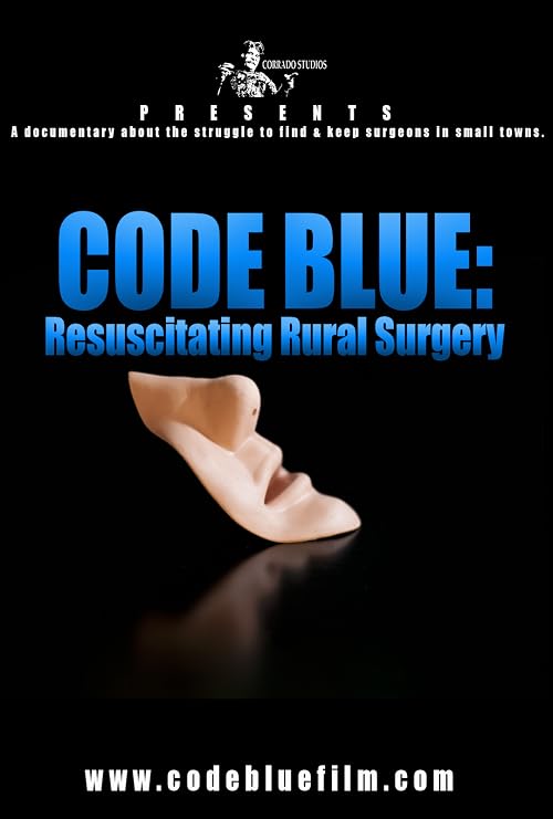 Code Blue: Resuscitating Rural Surgery