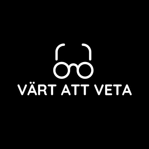 Värt att veta
