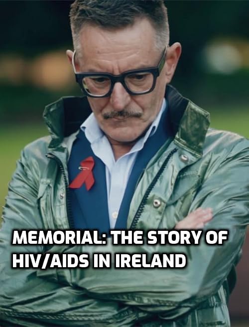 Memorial: The Story of HIV/AIDS in Ireland