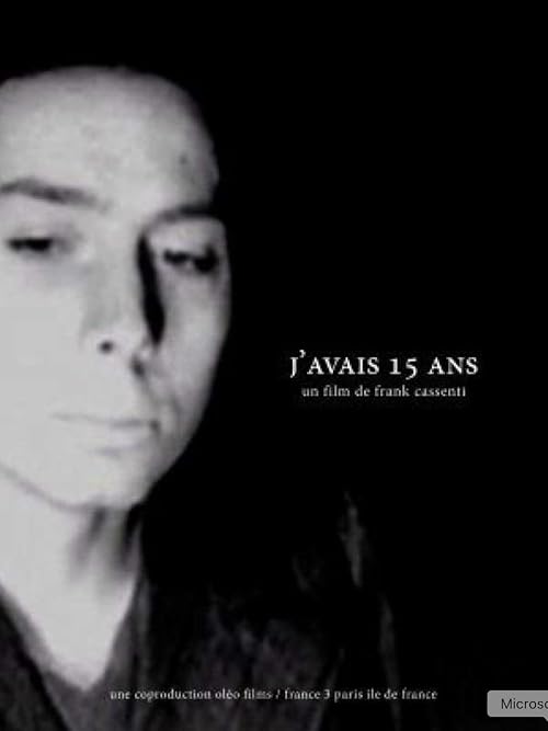 J'avais 15 ans