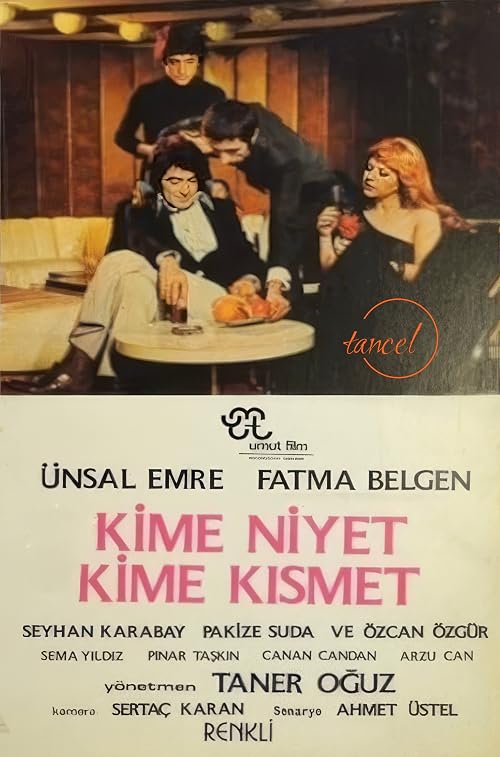 Kime Niyet Kime Kismet