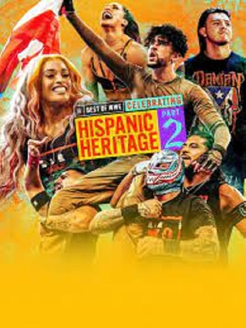 Best of WWE Celebrating Hispanic Heritage 2