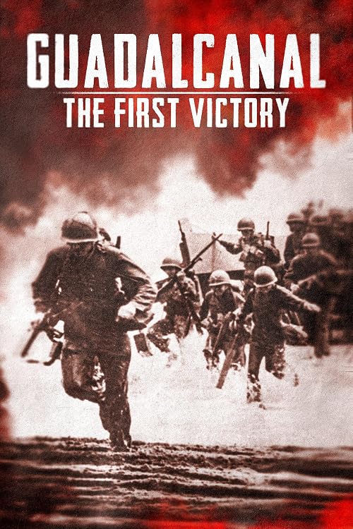 Guadalcanal: The First Victory