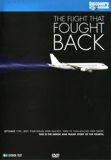 Flight 93: The Flight That Fought Back