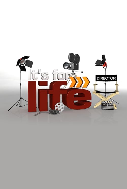 It's for Life