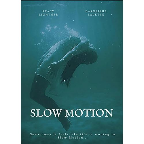 Slow Motion