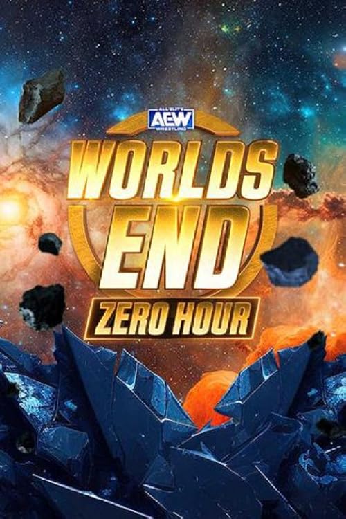 ZERO HOUR: AEW Worlds End