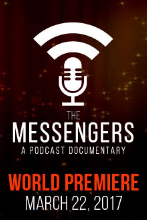 The Messengers: A Podcast Documentary