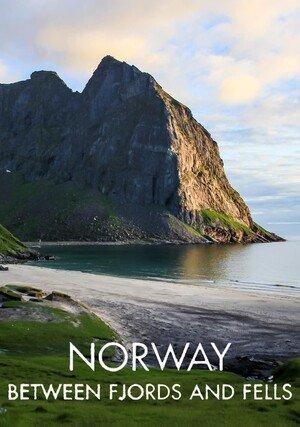Norway: Between Fjords and Fells