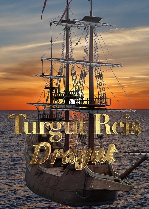 Turgut Reis - Dragut
