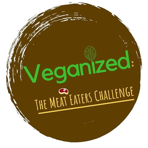 Veganized: The Meat Eaters Challenge