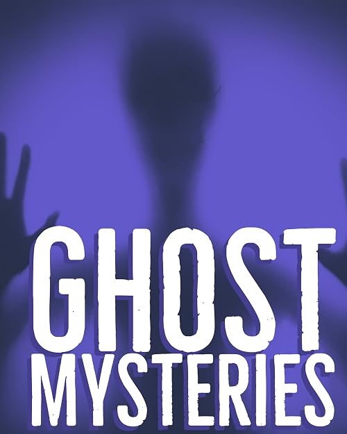 Ghost Mysteries