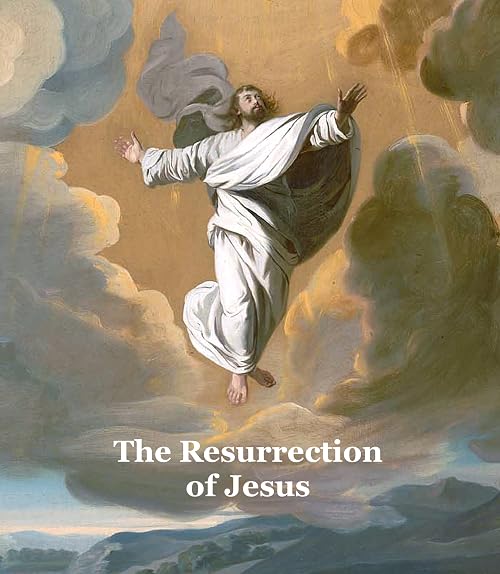 The Resurrection of Jesus