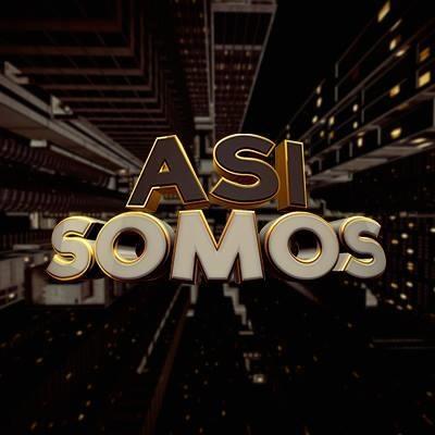 Así Somos