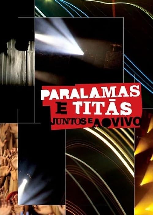 Paralamas e Titãs: Juntos e ao Vivo