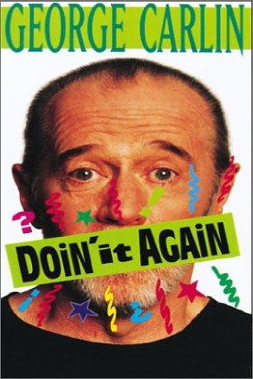 George Carlin: Doin' It Again
