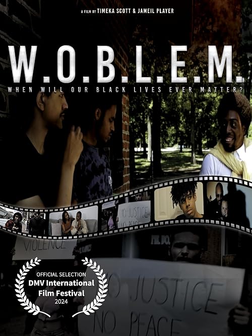 W.O.B.L.E.M. (When Will Our Black Lives Ever Matter?)