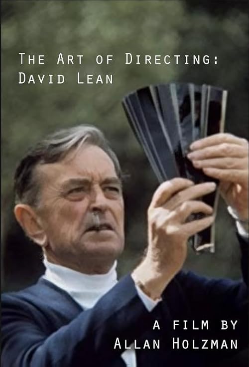 The Art of Directing: David Lean