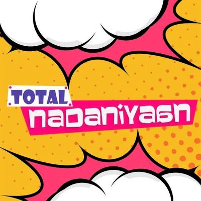 Total Nadaniyaan