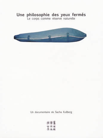 Une philosophie des yeux fermés