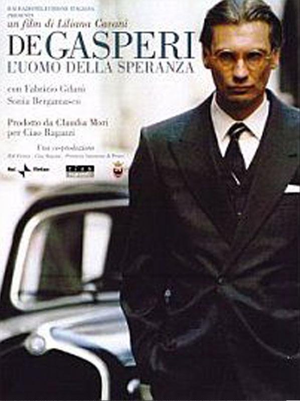 De Gasperi, l'uomo della speranza