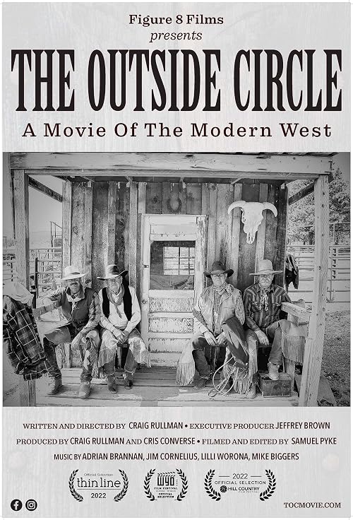 The Outside Circle: A Movie of the Modern West