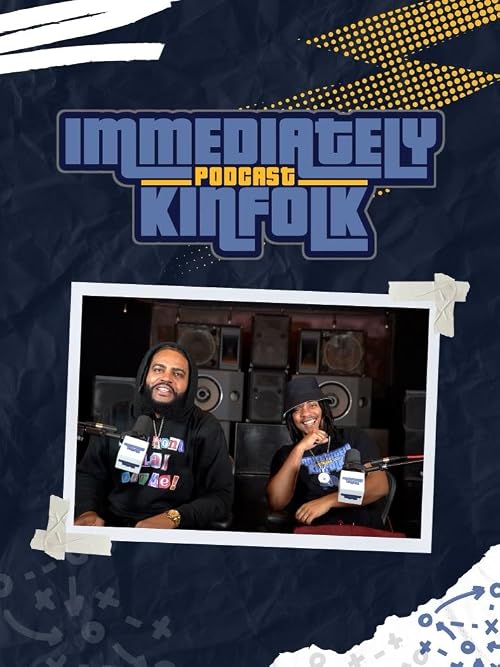Immediately Kinfolk Podcast