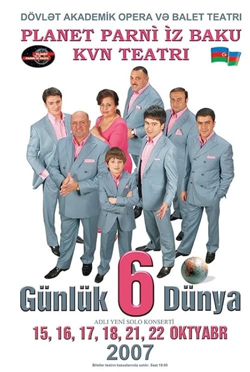 6 Gunluk Dunya - Planet Parni in Baku
