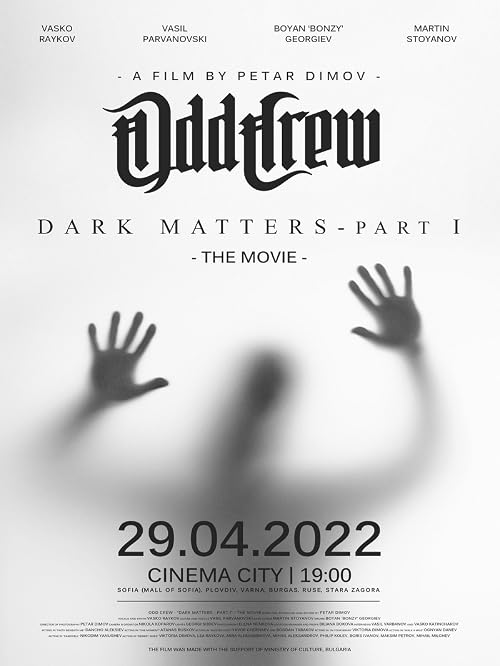 Dark Matters (Part I) - The Movie