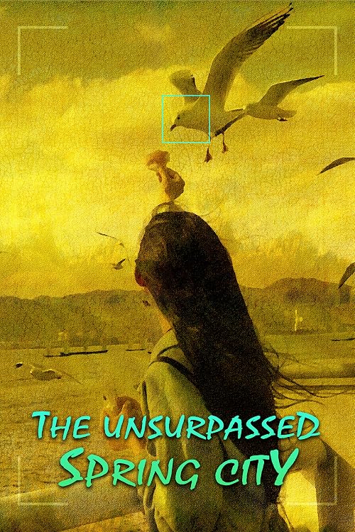 The Unsurpassed Spring City