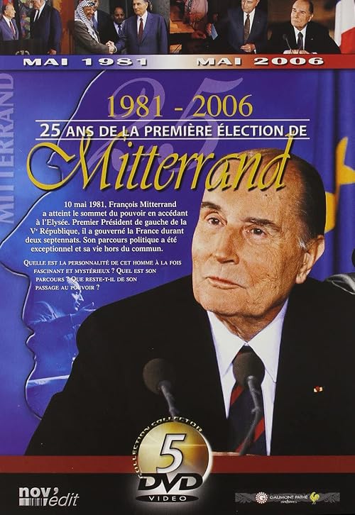 Mitterrand, 1981-2006: 25 ans de la première élection