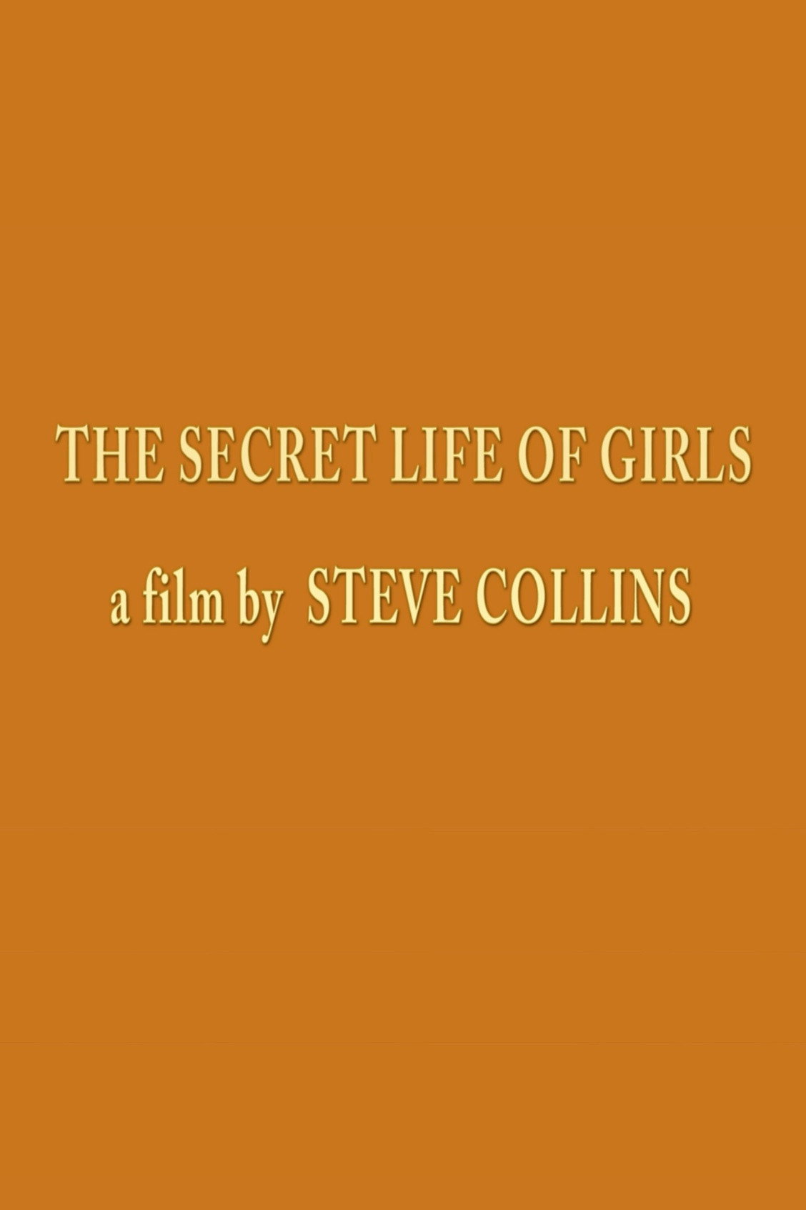 The Secret Life of Girls