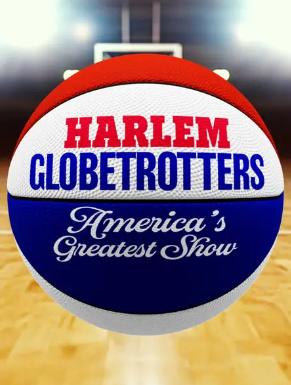 Harlem Globetrotters: America's Greatest Show