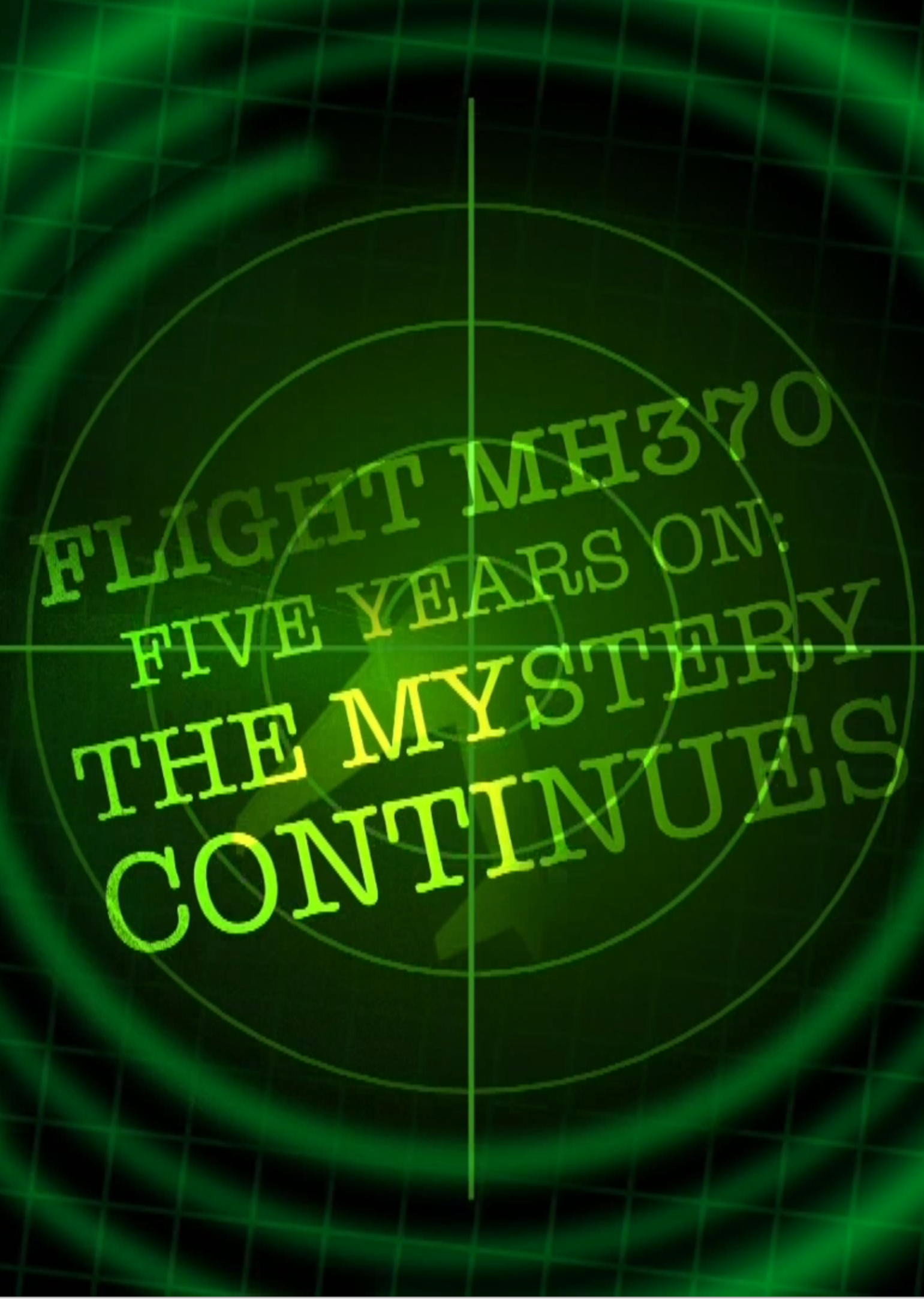 Flight MH370 5 Years On: The Mystery Continues