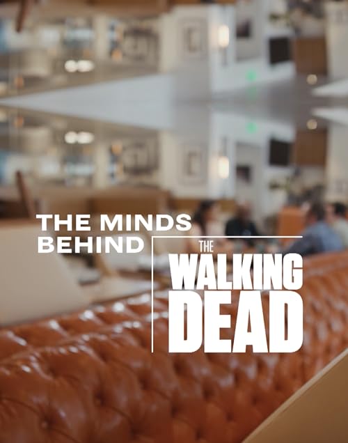 The Minds Behind: Fear The Walking Dead