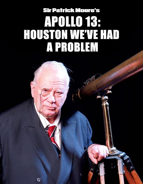 Apollo 13: Houston We've Had A Problem
