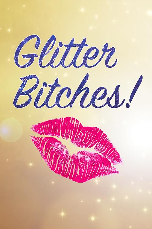 Glitter Bitches