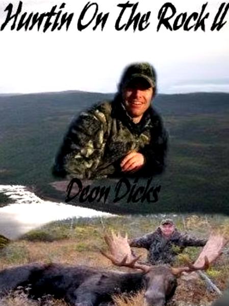 Deon Dicks Hunting on the Rock II