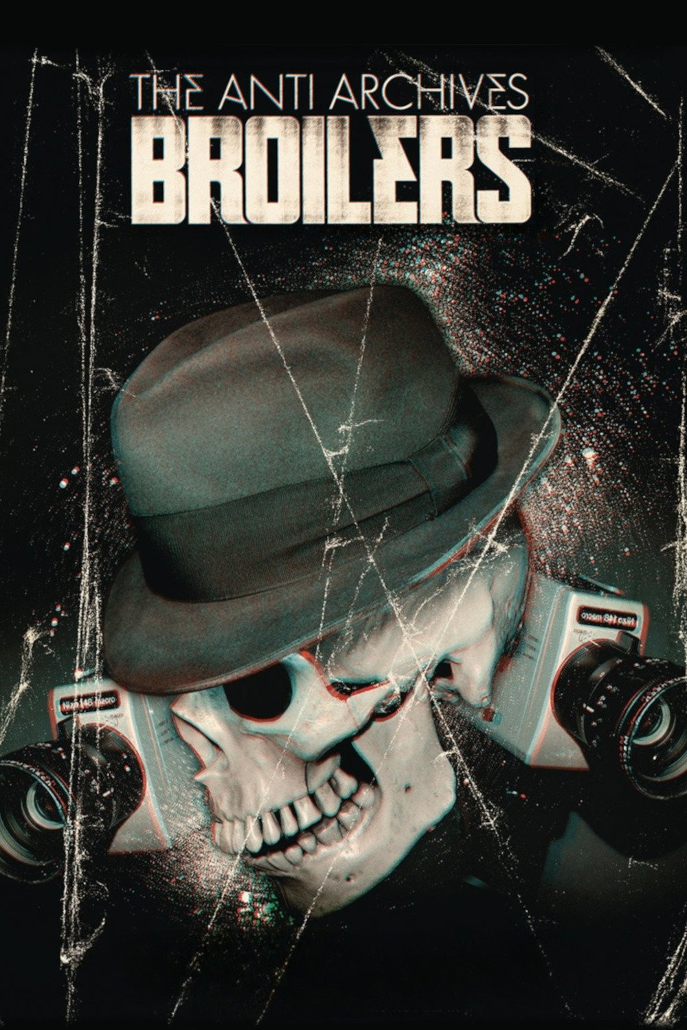 Broilers - The Anti Archives