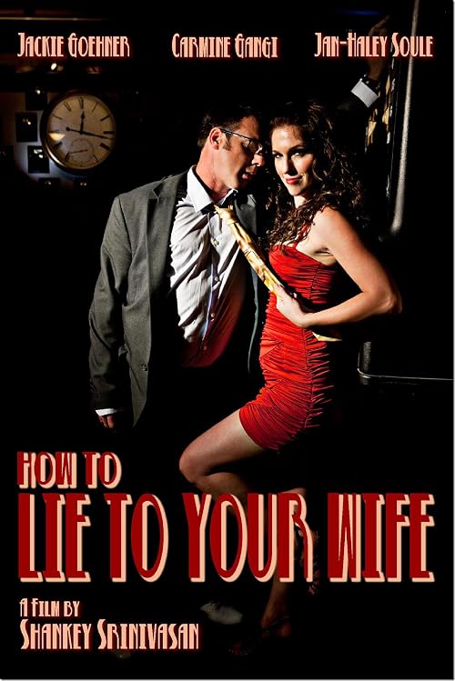 How to Lie to Your Wife