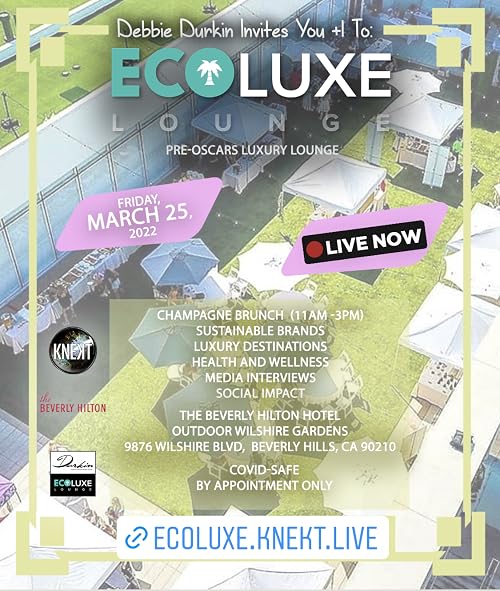 Ecoluxe Lounge Pre-Oscars Experience!