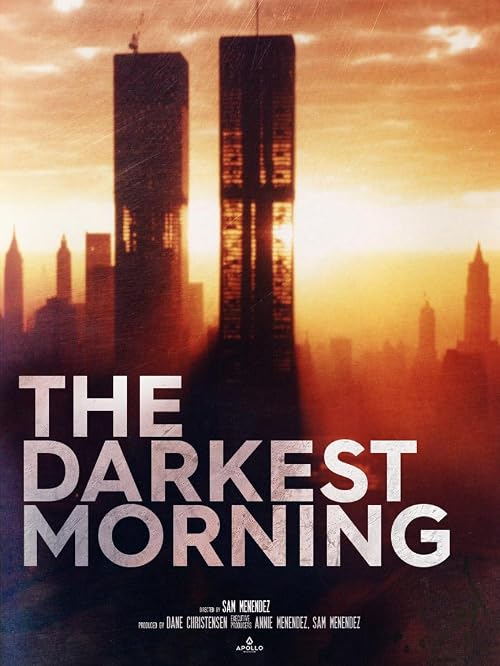9/11 - The Darkest Morning