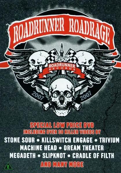 Roadrunner Roadrage 2007